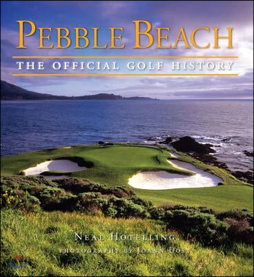 Pebble Beach: The Official Golf History