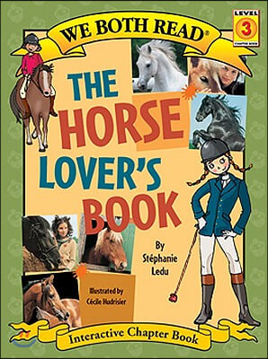 The Horse Lover&#39;s Book