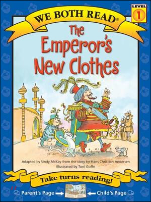 The Emperor&#39;s New Clothes