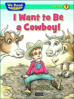 I Want to Be a Cowboy!