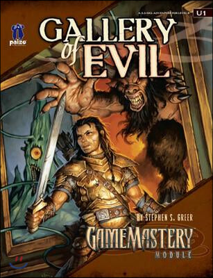 Gamemastery Module: Gallery of Evil