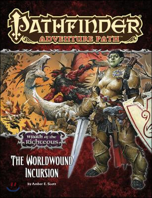 Pathfinder Adventure Path: Wrath of the Righteous Part 1 - The Worldwound Incursion