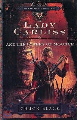 Lady Carliss and the Waters of Moorue