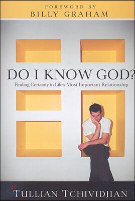 Do I Know God?