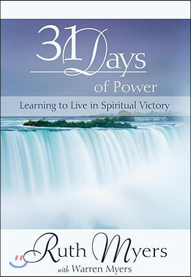 31 Days of Power: Learning to Live in Spiritual Victory