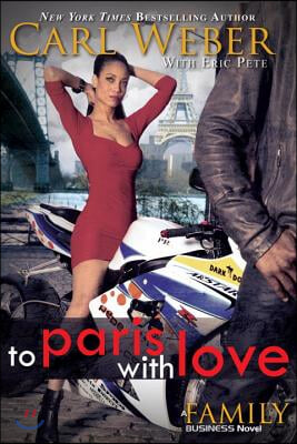 To Paris with Love: A Family Business Novel