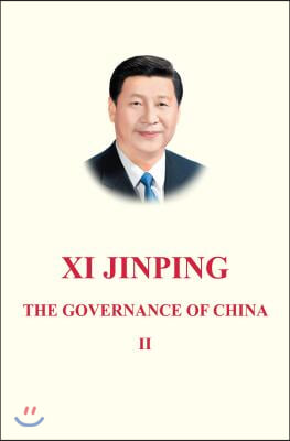 XI Jinping: The Governance of China Volume 2: [English Language Version]