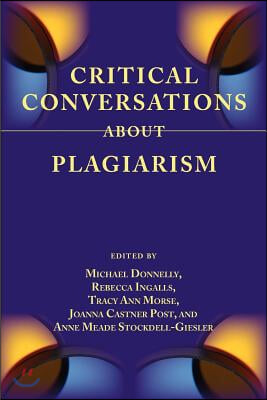 Critical Conversations about Plagiarism