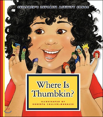 Where Is Thumbkin?