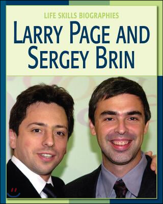 Larry Page and Sergey Brin