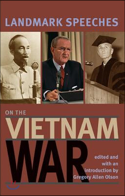 Landmark Speeches on the Vietnam War