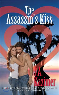 The Assassin&#39;s Kiss