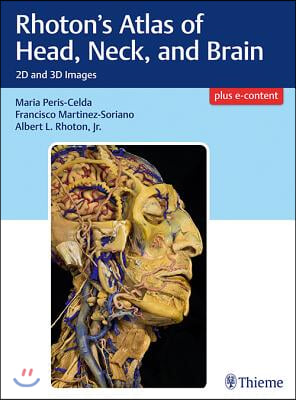 Rhoton&#39;s Atlas of Head, Neck, and Brain