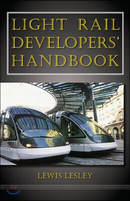 Light Rail Developers&#39; Handbook