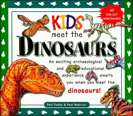 Kids Meet the Dinosaurs