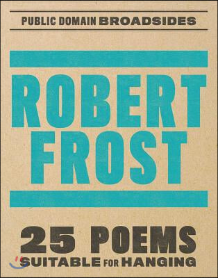 Robert Frost Broadsides