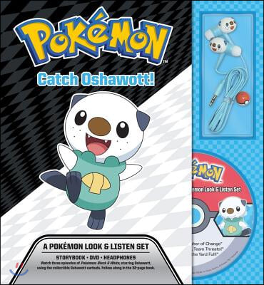 Catch Oshawott! a Pokemon Look &amp; Listen Set