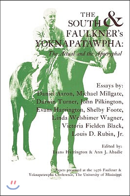 The South and Faulkner's Yoknapatawpha: The Actual and the Apocryphal