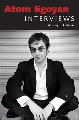 Atom Egoyan: Interviews