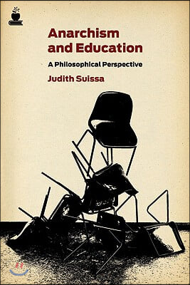 Anarchism and Education: A Philosophical Perspective