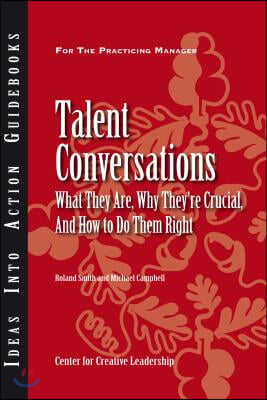 Talent Conversations: What They Are, Why They&#39;re Crucial, and How to Do Them Right