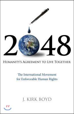 2048: Humanity's Agreement to Live Together