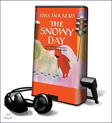 The Snowy Day and Other Stories by Ezra Jack Keats