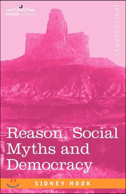 Reason, Social Myths and Democracy