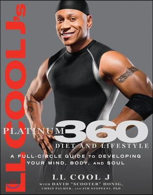 The LL Cool J's Platinum 360 Diet and Lifestyle