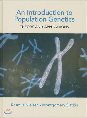 An Introduction to Population Genetics: Theory and Applications