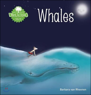 Want to Know. Whales