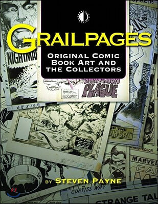 Grailpages: Original Comic Book Art and the Collectors