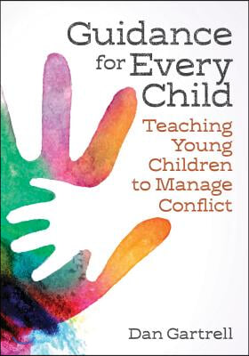 Guidance for Every Child: Teaching Young Children to Manage Conflict