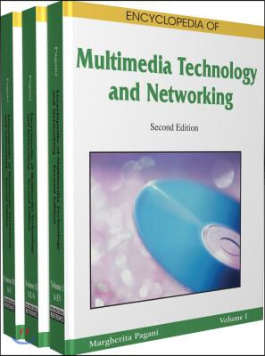 Encyclopedia of Multimedia Technology and Networking, Second Edition