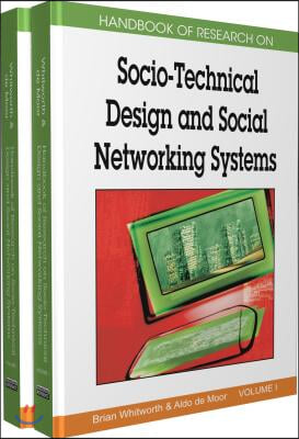 Handbook of Research on Socio-Technical Design and Social Networking Systems