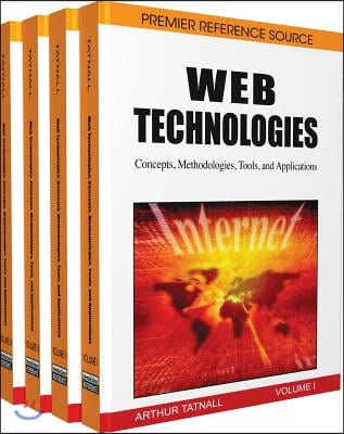 Web Technologies: Concepts, Methodologies, Tools and Applications
