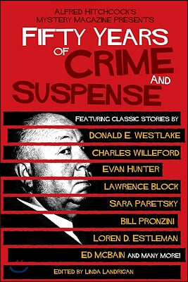 Alfred Hitchcock&#39;s Mystery Magazine Presents Fifty Years of Crime and Suspense