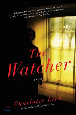 The Watcher: A Novel of Crime