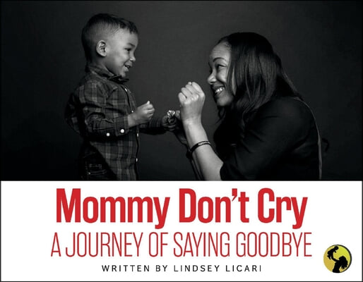 Mommy Don't Cry: Volume 1