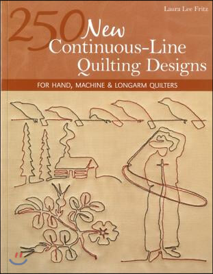 250 New Continuous-Line Quilting Designs-Print-on-Demand-Edition: For Hand, Machine &amp; Longarm Quilters