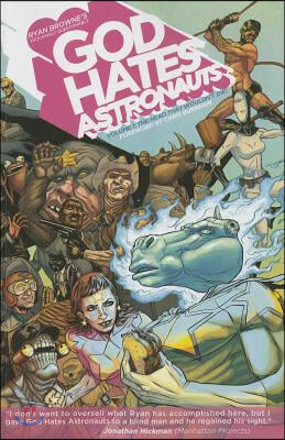 God Hates Astronauts Volume 1: The Head That Wouldn't Die!