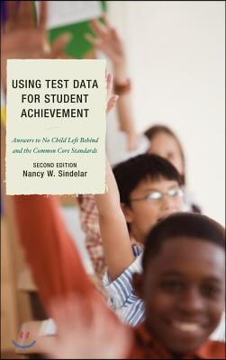 Using Test Data for Student Achievement: Answers to No Child Left Behind