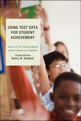 Using Test Data for Student Achievement: Answers to No Child Left Behind