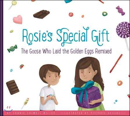 Rosie&#39;s Special Gift: The Goose Who Laid the Golden Eggs Remixed