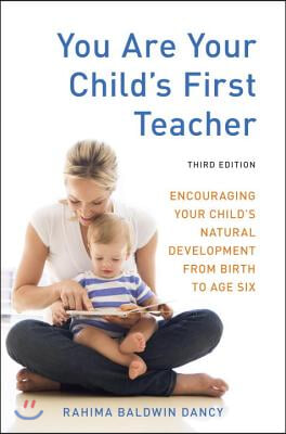 You Are Your Child&#39;s First Teacher, Third Edition