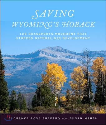 Saving Wyoming&#39;s Hoback