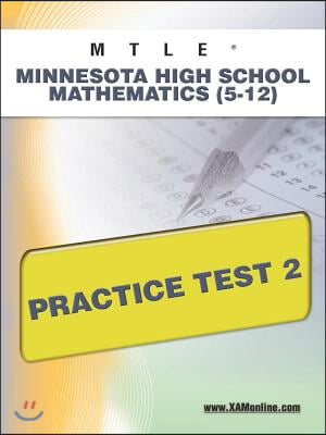 Mtle Minnesota High School Mathematics (5-12) Practice Test 2