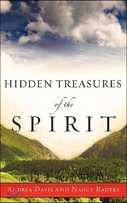 Hidden Treasures of the Spirit