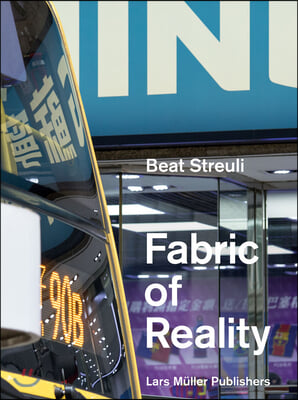 Beat Streuli: The Fabric of Reality