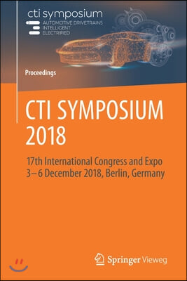 CTI Symposium 2018: 17th International Congress and Expo 3 - 6 December 2018, Berlin, Germany